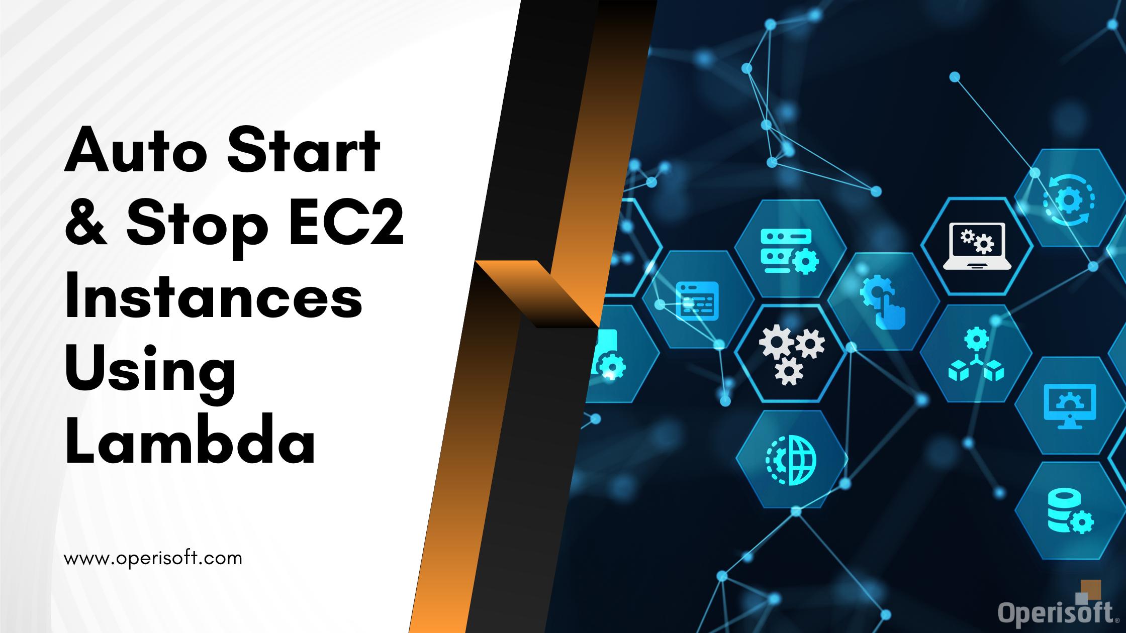 EC2 Auto start and stop scripts with Lambda